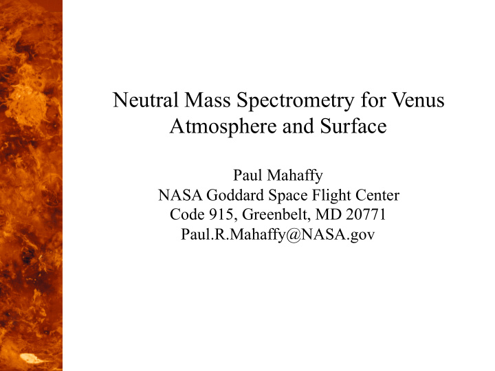 neutral mass spectrometry for venus atmosphere and surface