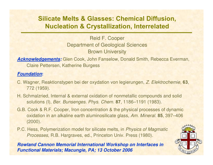 silicate melts glasses chemical diffusion nucleation