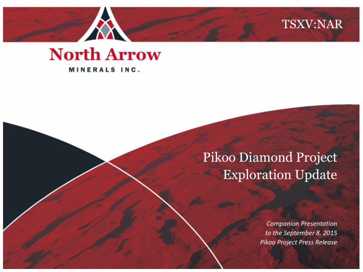 pikoo diamond project exploration update