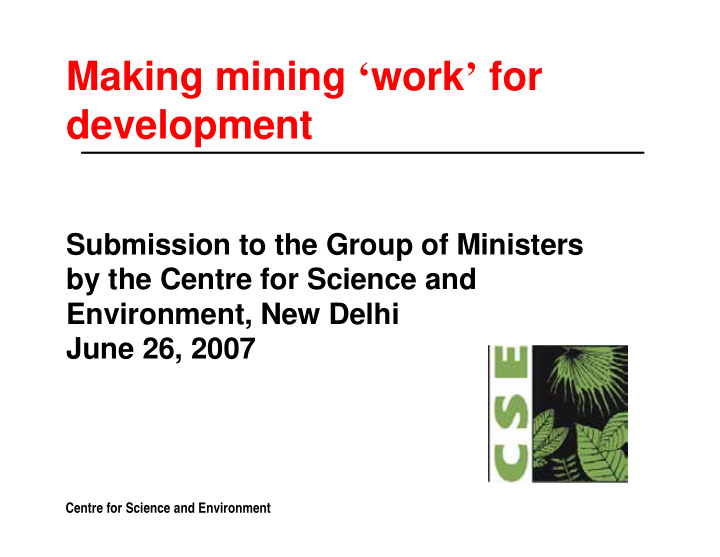 making mining work for development