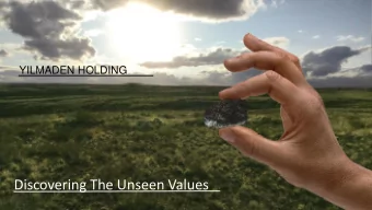 Discovering The Unseen Values  Yldrm Group  AGENDA Ylmaden Holding  Mining and Exploration