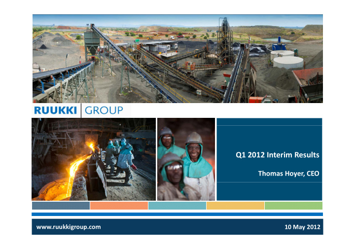 q1 2012 interim results q1 2012 interim results