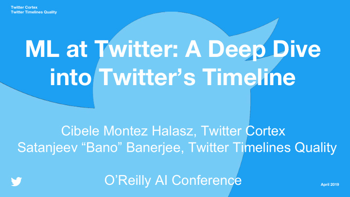 ml at twitter a deep dive into twitter s timeline