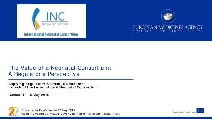 the value of a neonatal consortium a regulator s