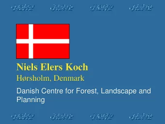 Niels Elers Koch  Niels Elers Koch  Hrsholm, Denmark  Hrsholm, Denmark  Danish Centre for