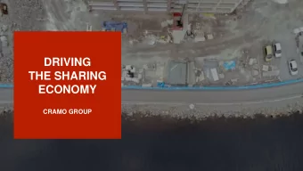 THE SHARING  ECONOMY  CRAMO GROUP  DRIVING  THE SHARING  ECONOMY  CRAMO GROUP  Our purpose is to