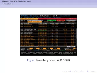 Figure: Bloomberg Screen AllQ SPGB  Managing Risks With The Fairest Value  Introduction  Managing