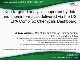 Non-targeted analysis supported by data  and cheminformatics delivered via the US  EPA CompTox