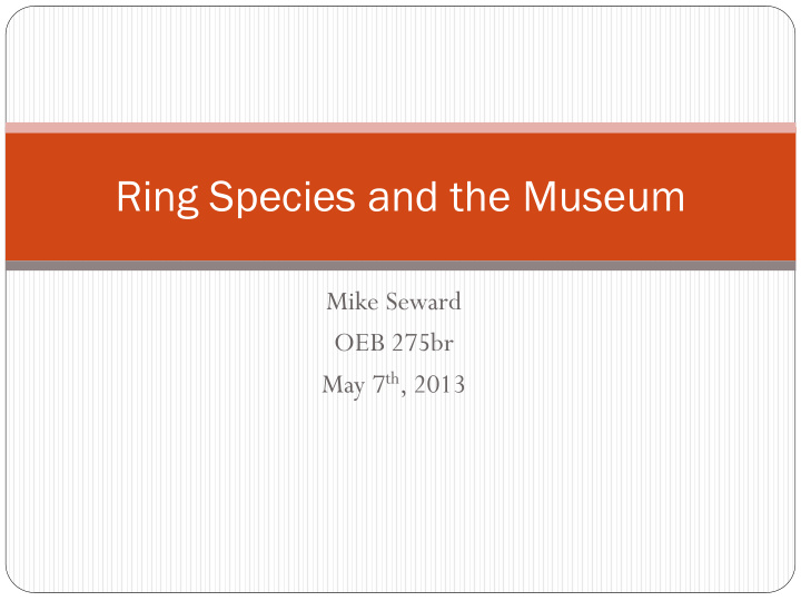 ring species and the museum