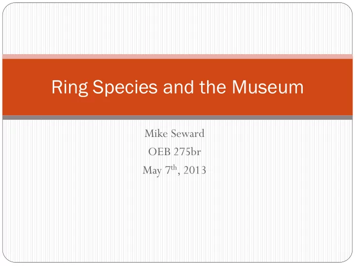 ring species and the museum