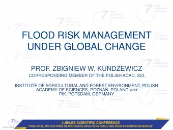 UNDER GLOBAL CHANGE  PROF. ZBIGNIEW W. KUNDZEWICZ CORRESPONDING MEMBER OF THE POLISH ACAD. SCI.