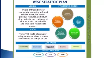 WSSC  SSC ST  STRATEGIC P  PLA  LAN  MISSI  SSION  STRA  TRATE  TEGIC P  PRI  RIORITI  TIES  We are