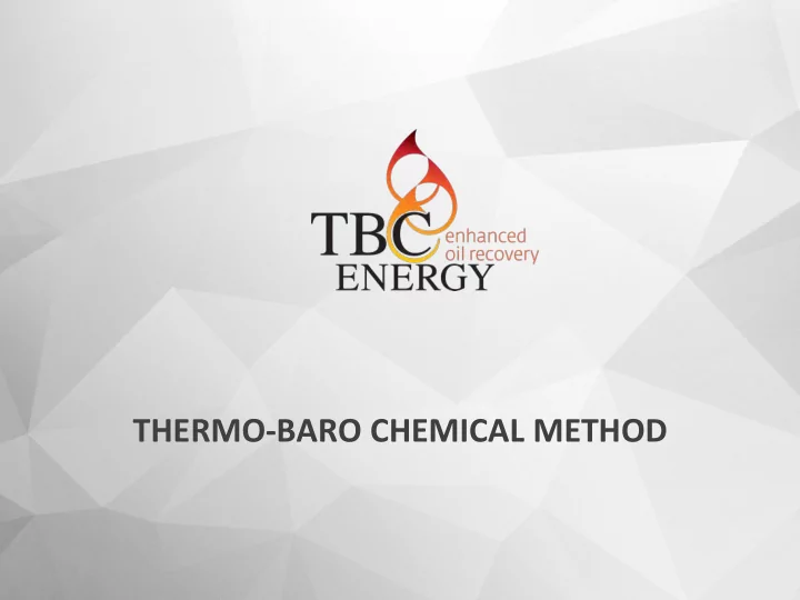 thermo baro chemical method