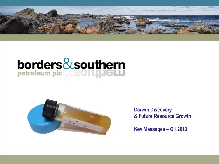 darwin discovery future resource growth key messages q1