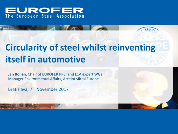 circularity of steel whilst reinventing itself in