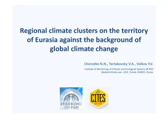 Regional climate clusters on the territory  of Eurasia against the background of  global climate