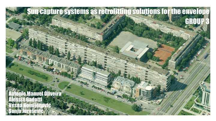 sun capture systems as retrofitting solutions for the