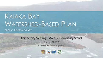 Presentation Overview  Introduction &amp; Project Background  Overview of Watersheds