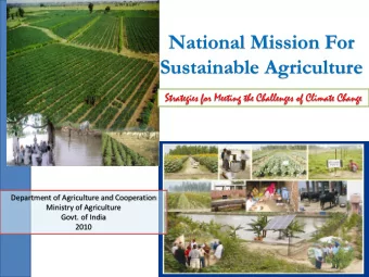 National Mission For Sustainable Agriculture  Strategies for Meeting the Challenges of Climate