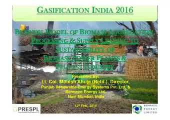 Lt. Col. Monish Ahuja (Retd.), Director,  Punjab Renewable Energy Systems Pvt Ltd &amp;  Punjab