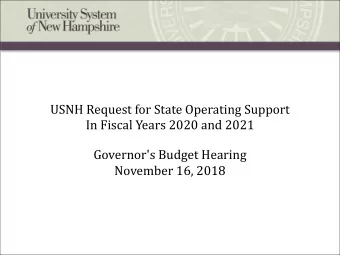 USNH Request for State Operating Support  In Fiscal Years 2020 and 2021  Governor's Budget Hearing