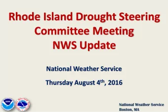 Rhode Island Drought Steering  Committee Meeting  NWS Update  National Weather Service Thursday