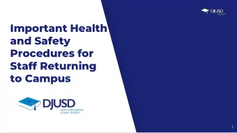 and Safety  Procedures for  Staff Returning  to Campus  1  Focus Areas of Analysis  Promote