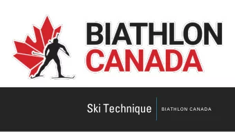 Ski Technique  BIATHLON CANADA  Biomechanical determinants of cross-country  skiing performance: A