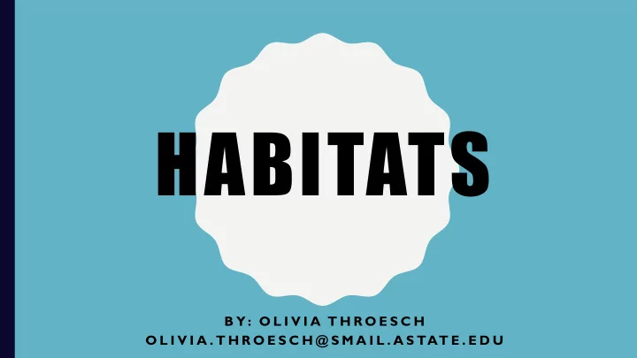 habitats