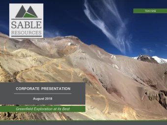 CORPORATE  PRESENTATION  August 2018  Greenfield Exploration at its Best  Forward Looking