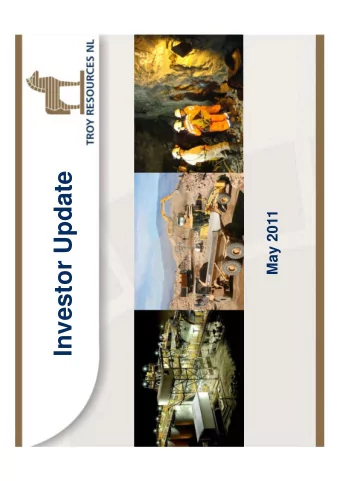 Investor Update  May 2011  Forward Looking Statements  This presentation contains certain