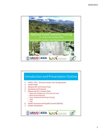 Introduction and Presentation Outline  1. UNFCC, IPCC  Emission Factors Tiers &amp; Approaches