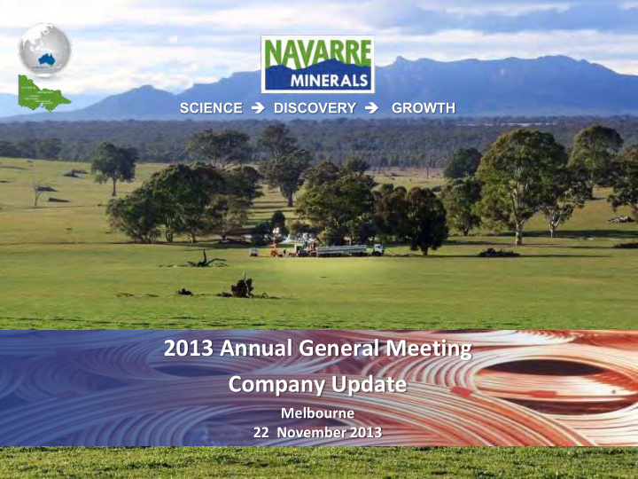 2013 annual general meeting company update melbourne 22