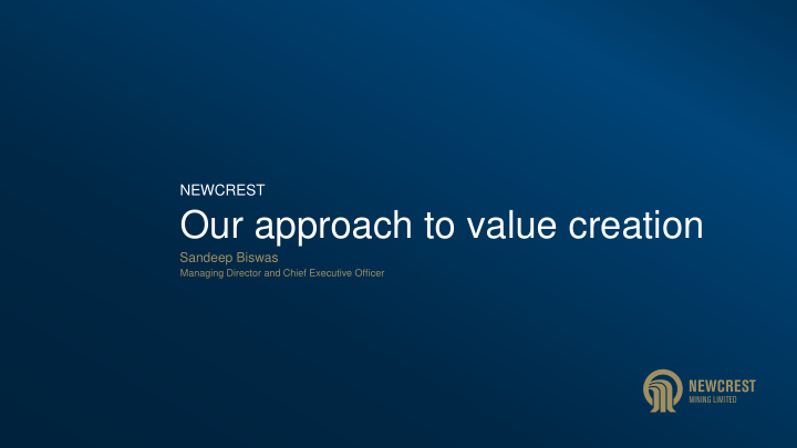 our approach to value creation