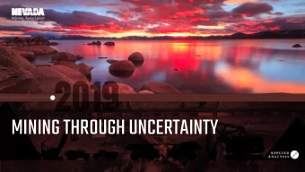 MINING THROUGH UNCERTAINTY  The Importance of Minerals in Our Lives  Source: Minerals Education