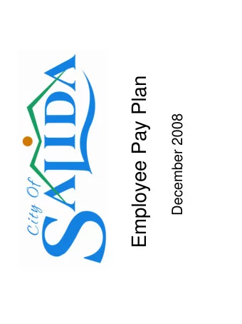 Employee Pay Plan  December 2008  Background   Top priority of council.   Department heads