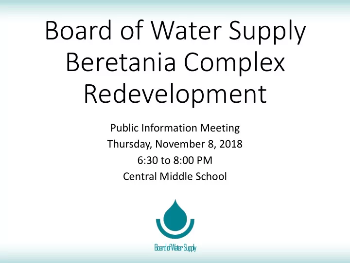 board of water supply beretania complex redevelopment