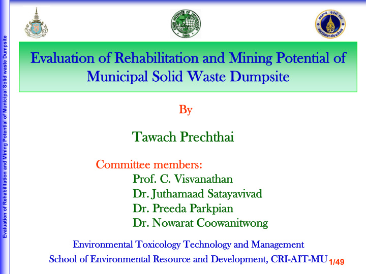 evaluation of rehabilitation and mining potential of