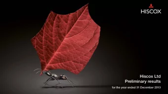 Hiscox Ltd  Preliminary results  for the year ended 31 December 2013            A