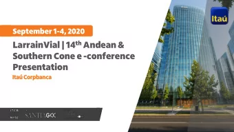 LarrainVial | 14 th Andean &amp;  Southern Cone e -conference  Presentation  It  Ita  a Corpb