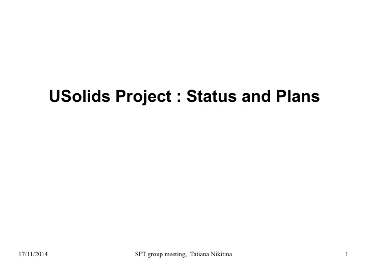 usolids project status and plans