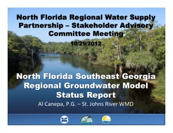 10/29/2012  North Florida Southeast Georgia  Regional Groundwater Model  Status Report