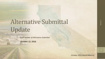 Alternative Submittal  6/8/2016  Update  SCGA Update of Alternative Submittal  October 12, 2016  1