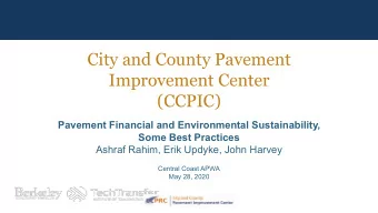 City and County Pavement  Improvement Center  (CCPIC)  Pavement Financial and Environmental
