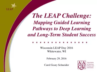 The LEAP Challenge:  Mapping Guided Learning  Pathways to Deep Learning  and Long-Term Student