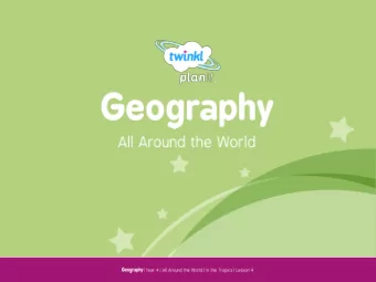 WALT: Identify the position and significance of the tropics of Cancer and  Capricorn