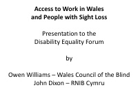 access to work in wales and people with sight loss