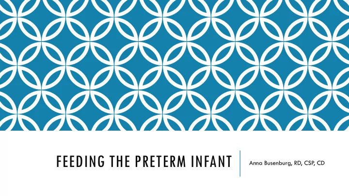feeding the preterm infant
