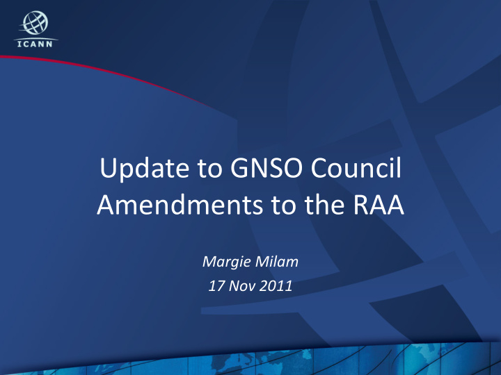 update to gnso council amendments to the raa
