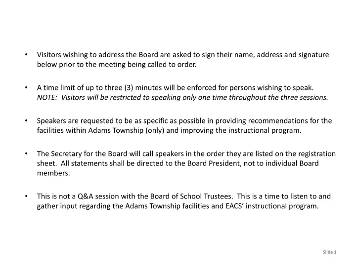 visitors wishing to address the board are asked to sign